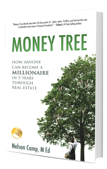 money tree, real estate investment, 5 year millionaire, rental propoerties, passive income, n-gage properties, nelson camp